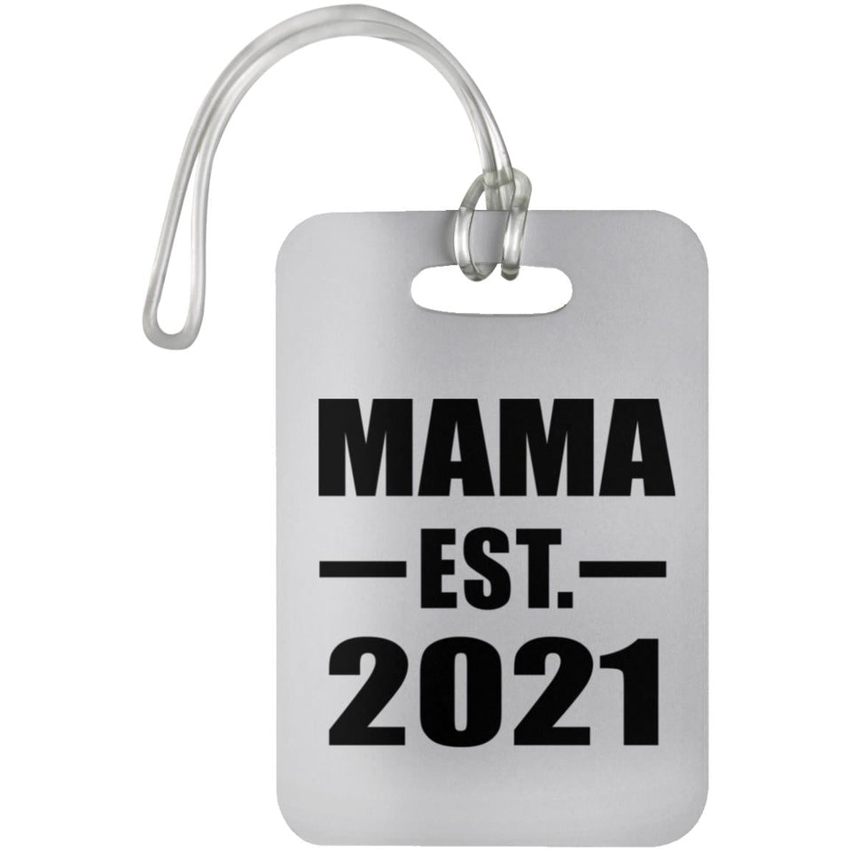 Mama Established EST. 2021 - Luggage Bag Tag