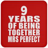 9th Anniversary 9 Years Of Being Mrs Perfect - Drink Coaster