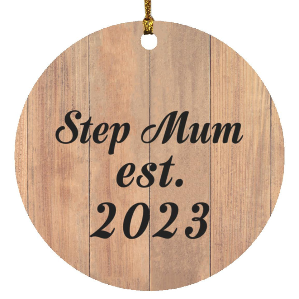 Step Mum Established EST. 2023 - Circle Ornament C