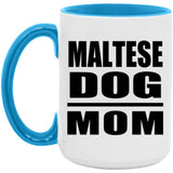 Maltese Dog Mom - 15oz Accent Mug Blue