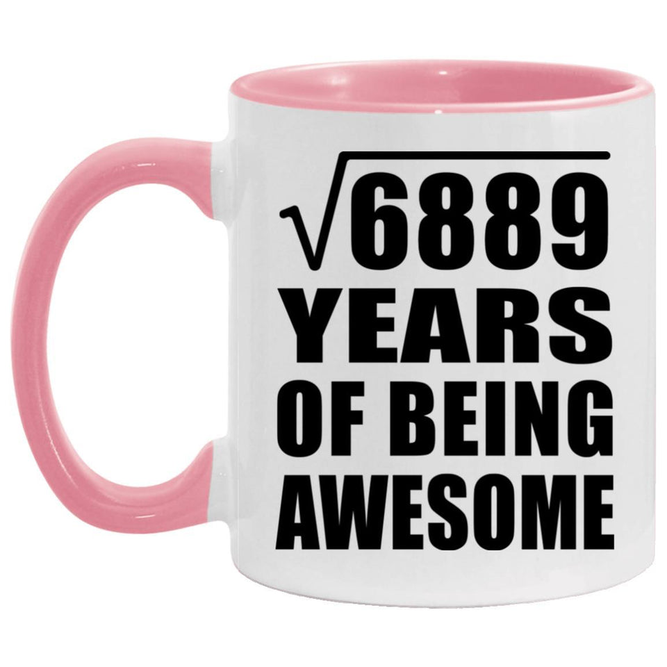 83rd Birthday Square Root of 6889 Years of Being Awesome - 11oz Accent Mug Pink
