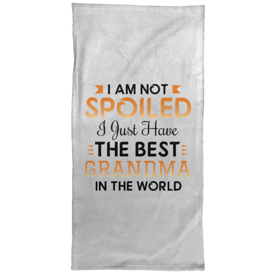 I Am Not Spoiled I Just Have The Best Grandma In The World - Hand Towel