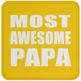 Most Awesome Papa (Grandpa) - Drink Coaster