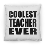 Coolest Teacher Ever - Throw Pillow