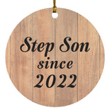 Step Son Since 2022 - Circle Ornament C