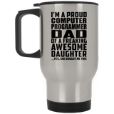 Proud Computer Programmer Dad Of Awesome Daughter - Silver Travel Mug