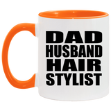 Dad Husband Hair Stylist - 11oz Accent Mug Orange