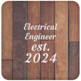 Electrical Engineer Established Est. 2024 - Drink Coaster E