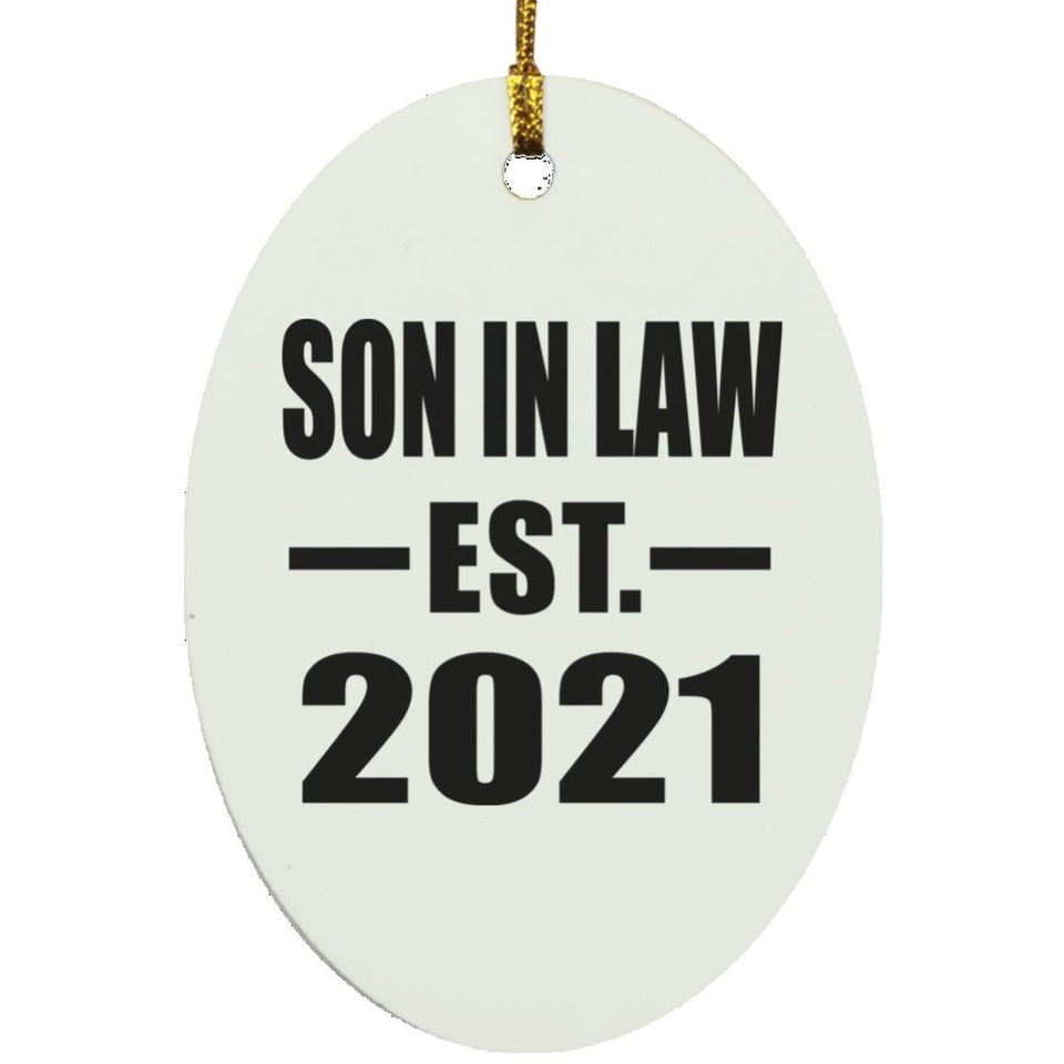 Son In Law Established EST. 2021 - Oval Ornament