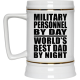 Military Personnel By Day World's Best Dad By Night - Beer Stein