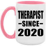 Therapist Since 2020 - 15oz Accent Mug Pink