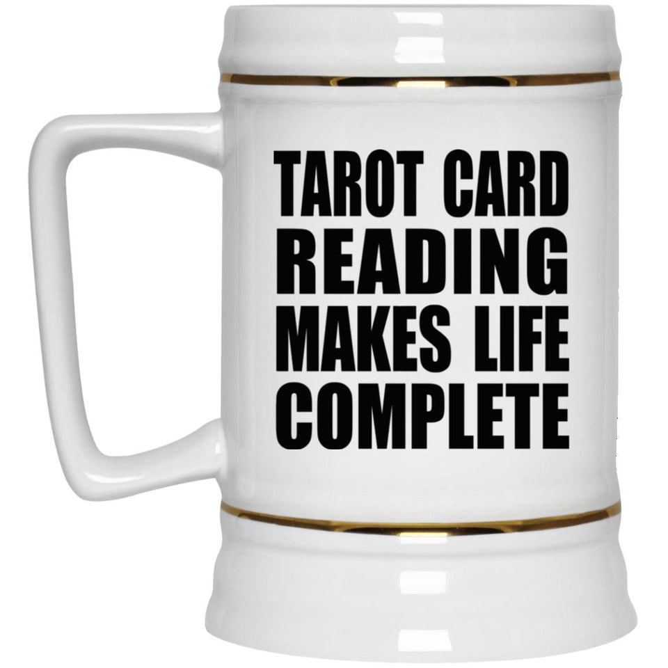 Tarot Card Reading Makes Life Complete - Beer Stein