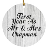 First Year As Mr & Mrs Chapman - Circle Ornament F