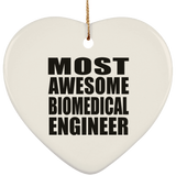Most Awesome Biomedical Engineer - Heart Ornament