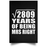 53rd Anniversary Square Root of 2809 Years of Being Mrs Right - Poster Portrait