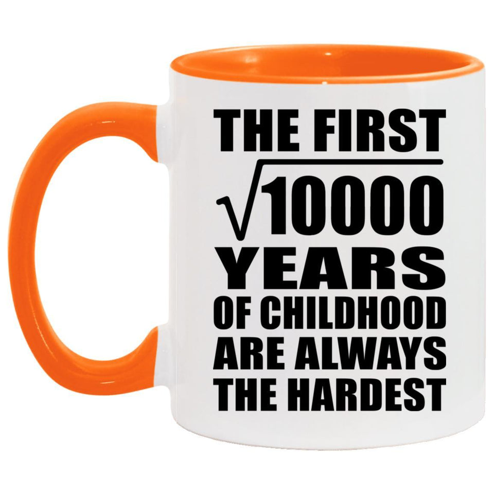 100th Birthday Square Root of 10000 Years of Childhood - 11oz Accent Mug Orange
