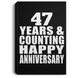 Happy 47th Anniversary 47 Years & Counting - Canvas Portrait