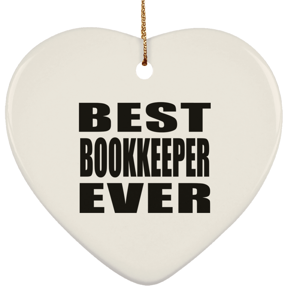 Best Bookkeeper Ever - Heart Ornament