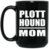 Plott Hound Mom - 15oz Coffee Mug Black