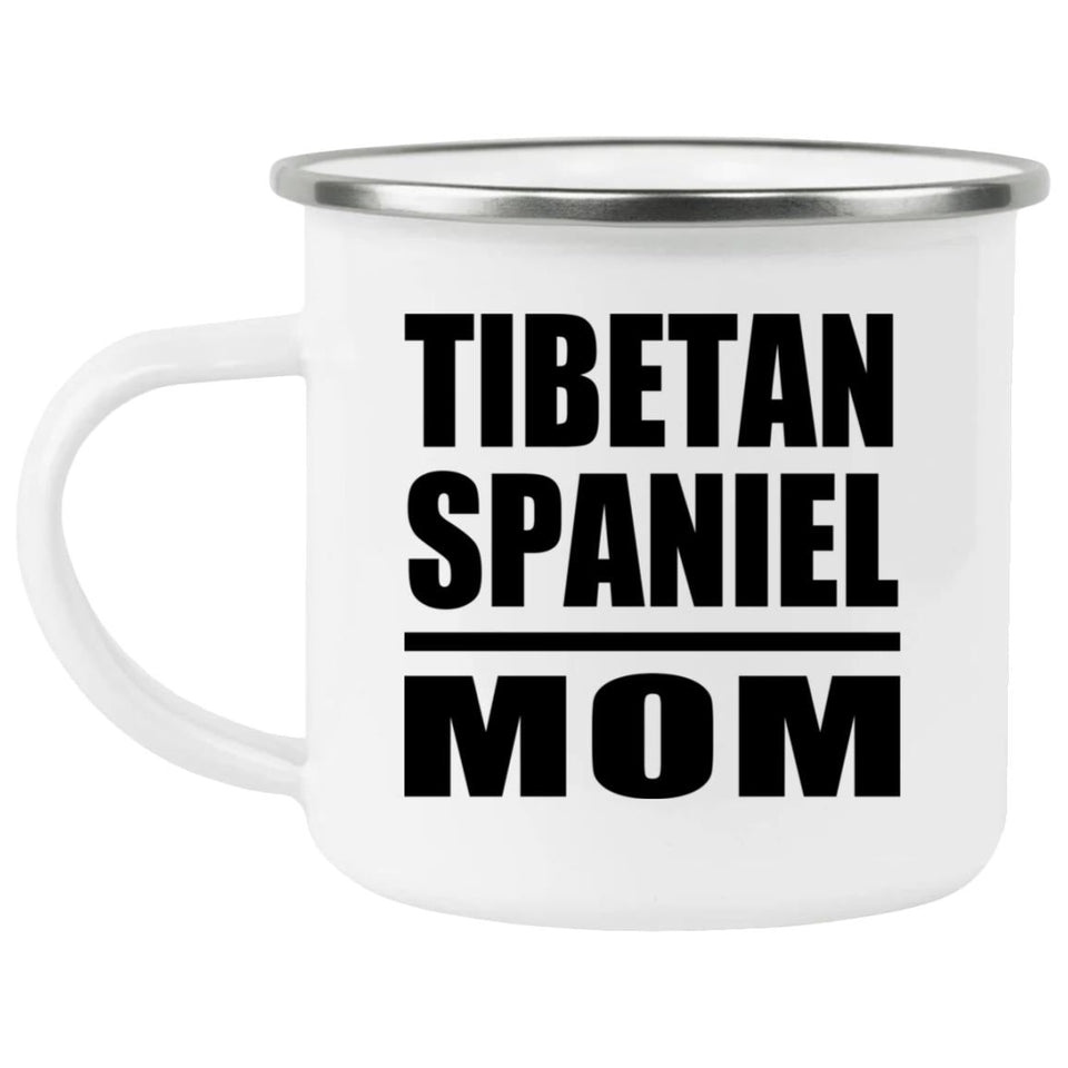 Tibetan Spaniel Mom - 12oz Camping Mug