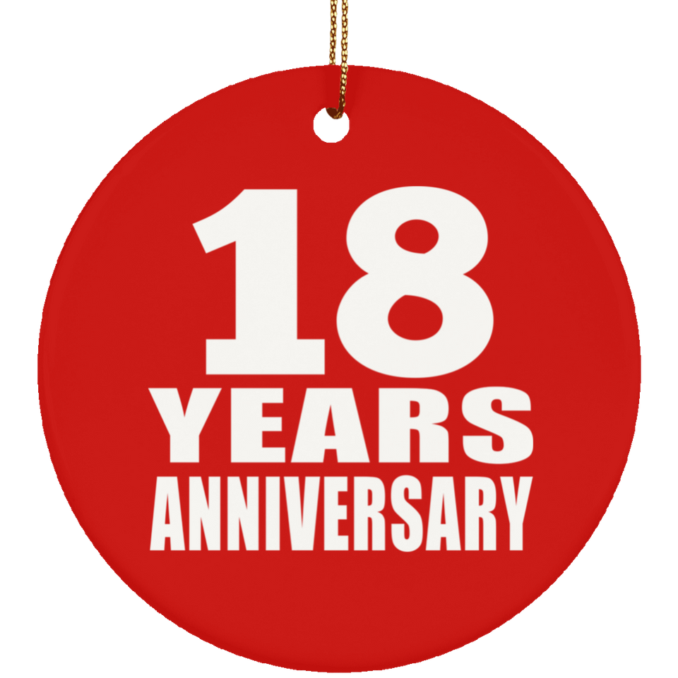 18th Anniversary 18 Years Anniversary - Circle Ornament