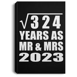 18th Anniversary Square Root of 324 Years As Mr & Mrs 2023 - Canvas Portrait