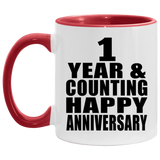 Happy 1st Anniversary 1 Year & Counting - 11oz Accent Mug Red