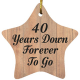 40th Anniversary 40 Years Down Forever To Go - Star Ornament C