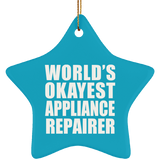 World's Okayest Appliance Repairer - Star Ornament