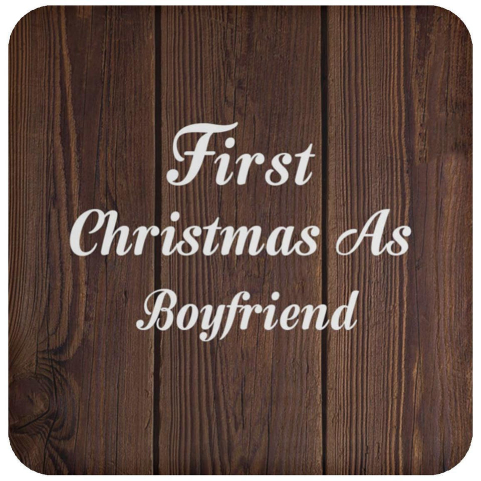 First Christmas As Boyfriend - Drink Coaster D
