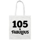 105th Birthday 105 & Fabulous - Tote Bag White