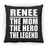 Renee The Mom The Hero The Legend - Throw Pillow Black