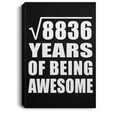 94th Birthday Square Root of 8836 Years of Being Awesome - Canvas Portrait