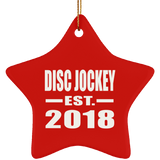Disc Jockey Established EST. 2018 - Star Ornament