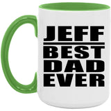 Jeff Best Dad Ever - 15oz Accent Mug Green