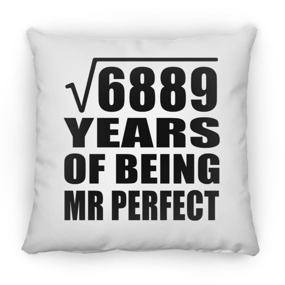 83rd Anniversary Square Root of 6889 Years of Mr Perfect - Throw Pillow