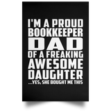 Proud Bookkeeper Dad Of Awesome Daughter - Poster Portrait