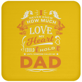 How Much Love Could Hold Until Called Me Dad - Drink Coaster