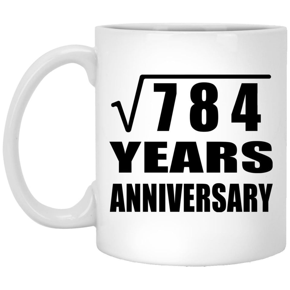 28th Anniversary Square Root of 784 Years Anniversary - 11oz Coffee Mug