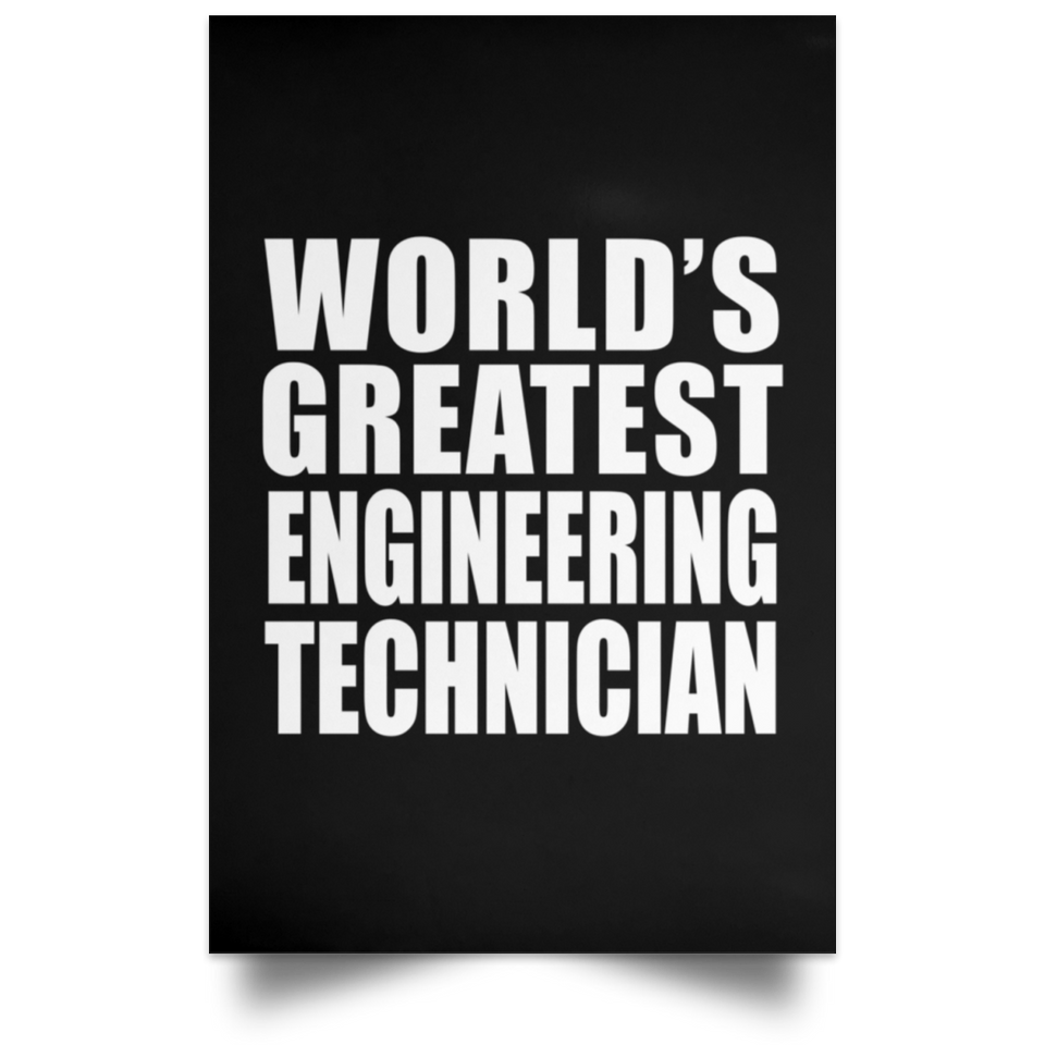 World's Greatest Engineering Technician - Poster Portrait