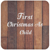 First Christmas As Child - Drink Coaster E