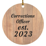 Corrections Officer Established Est. 2023 - Circle Ornament C