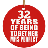 32nd Anniversary 32 Years Of Being Mrs Perfect - Circle Ornament