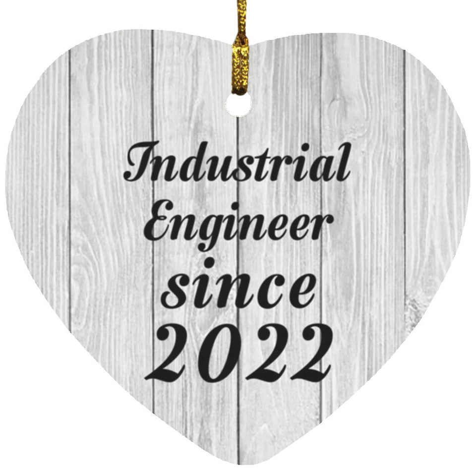 Industrial Engineer Since 2022 - Heart Ornament F