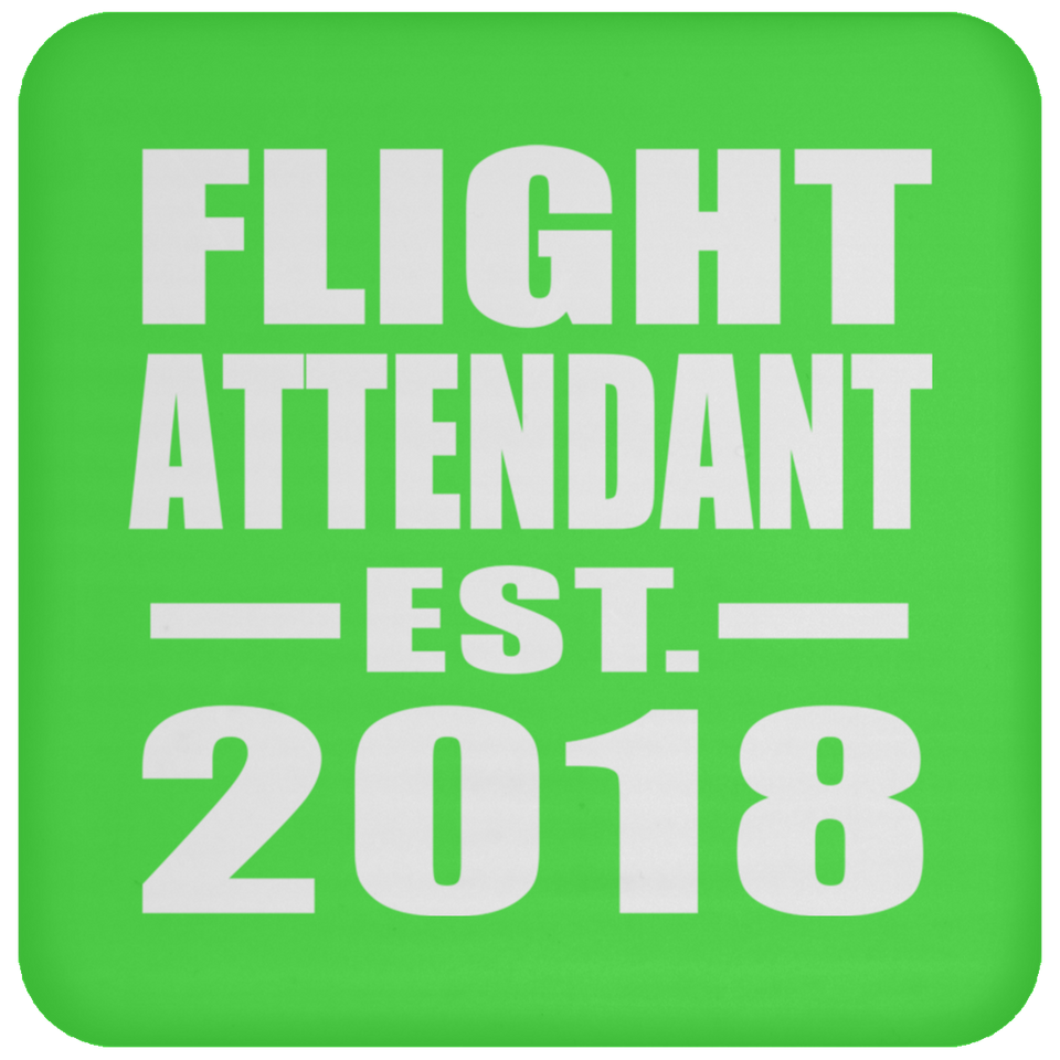 Flight Attendant Established EST. 2018 - Drink Coaster