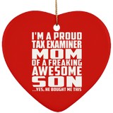 Proud Tax Examiner Mom Of Awesome Son - Heart Ornament