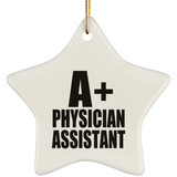 A+ Physician Assistant - Star Ornament