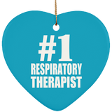 Number One #1 Respiratory Therapist - Heart Ornament