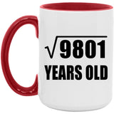 99th Birthday Square Root of 9801 Years Old - 15oz Accent Mug Red