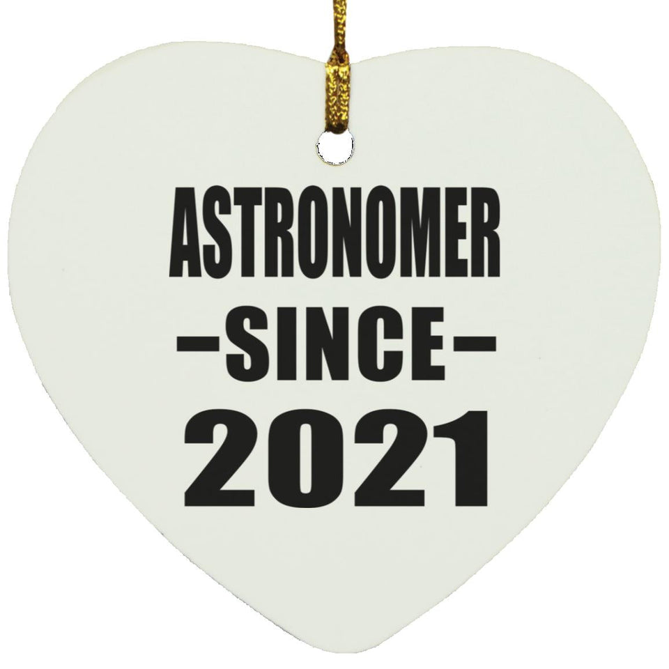 Astronomer Since 2021 - Heart Ornament